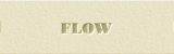 FLOW